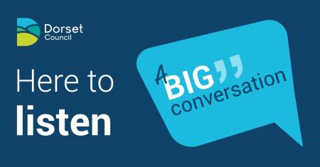 Dorset Councils A Big Conversation